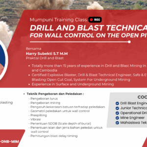 Drill and Blast Technical for Wall Control on The Open Pit Mines